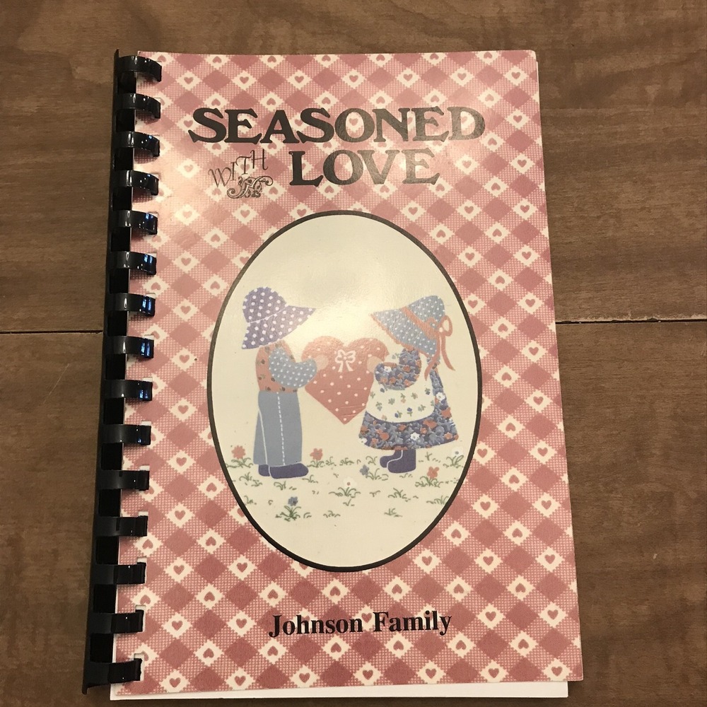 Seasoned With Love Johnson Family Cookbook VTG Comb